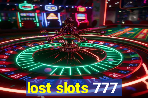 lost slots 777